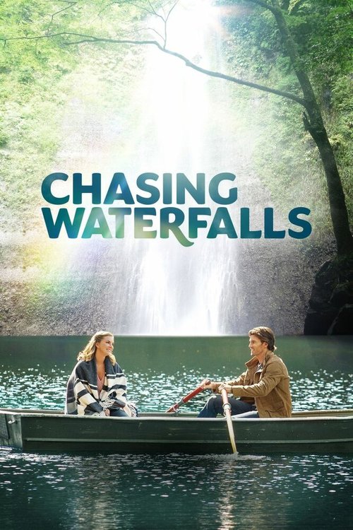 Смотреть фильм Водопады любви / Chasing Waterfalls (2021) онлайн в хорошем качестве HDRip