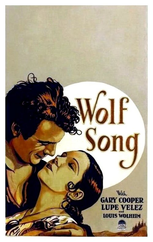 Смотреть фильм Волчья песня / The Wolf Song (1929) онлайн в хорошем качестве SATRip