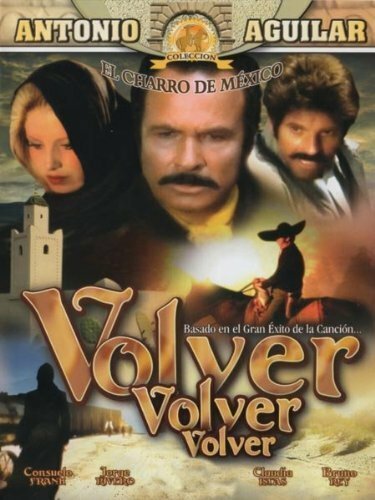 Смотреть фильм Volver, volver, volver (1977) онлайн в хорошем качестве SATRip