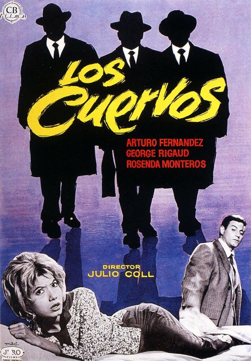 Смотреть фильм Вороны / Los cuervos (1961) онлайн в хорошем качестве SATRip