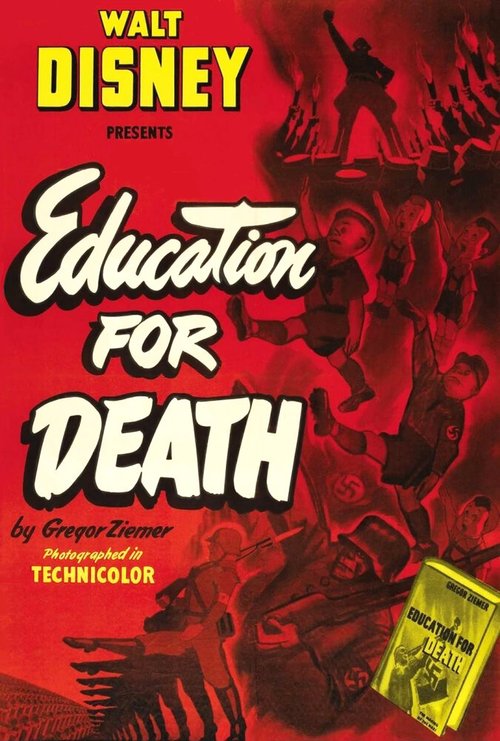 Смотреть фильм Воспитание смерти: Становление нациста / Education for Death: The Making of the Nazi (1943) онлайн 