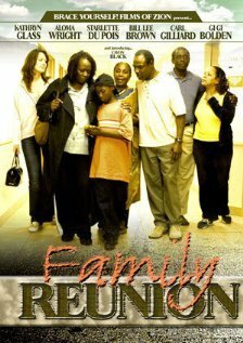 Смотреть фильм Воссоединение семьи / Family Reunion (2005) онлайн 