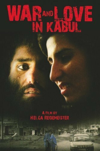 Смотреть фильм Война и любовь в Кабуле / Mein Herz sieht die Welt schwarz - Eine Liebe in Kabul (2009) онлайн в хорошем качестве HDRip