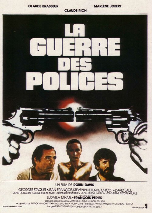 Смотреть фильм Война полиций / La guerre des polices (1979) онлайн в хорошем качестве SATRip