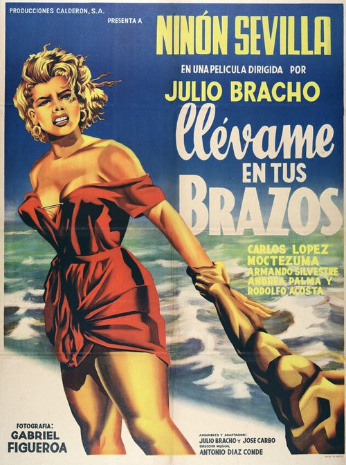 Смотреть фильм Возьми меня на руки / Llévame en tus brazos (1954) онлайн в хорошем качестве SATRip