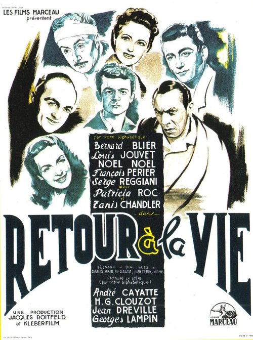 Смотреть фильм Возвращение к жизни / Retour à la vie (1949) онлайн в хорошем качестве SATRip
