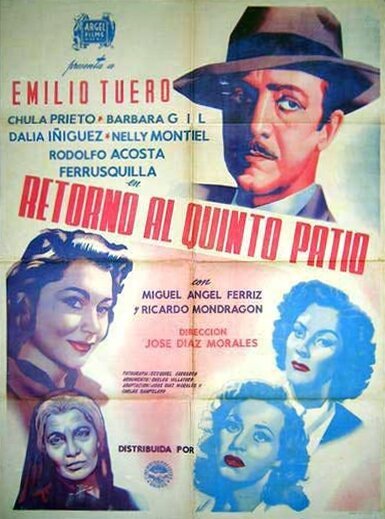 Смотреть фильм Возвращение на пятый двор / Retorno al quinto patio (1951) онлайн 