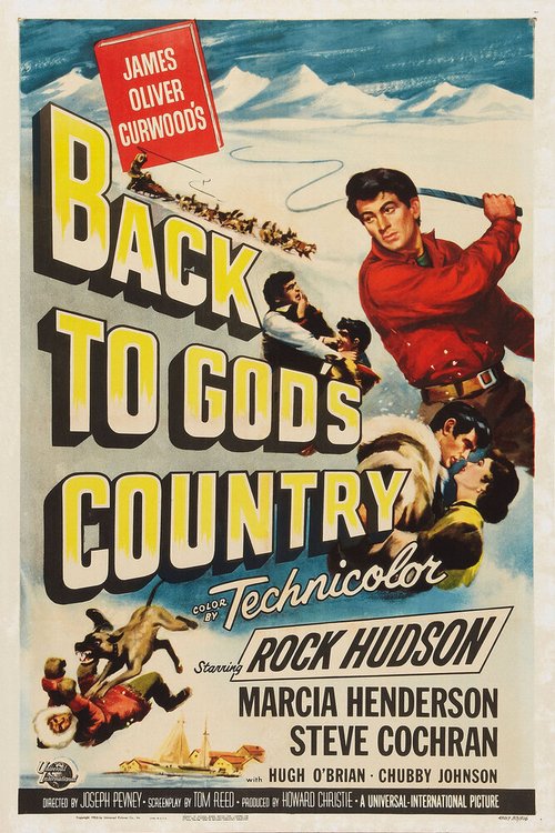 Смотреть фильм Возвращение в страну Бога / Back to God's Country (1953) онлайн в хорошем качестве SATRip
