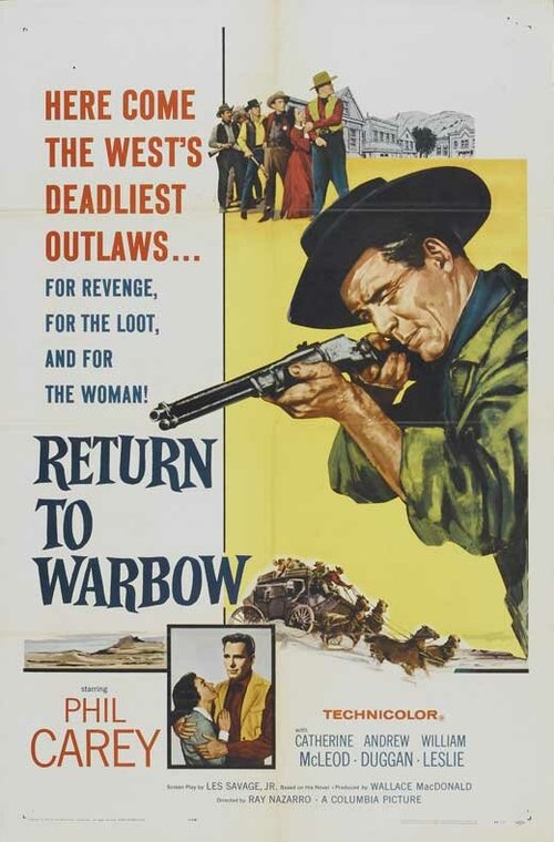 Смотреть фильм Возвращение в Уэрбоу / Return to Warbow (1958) онлайн в хорошем качестве SATRip