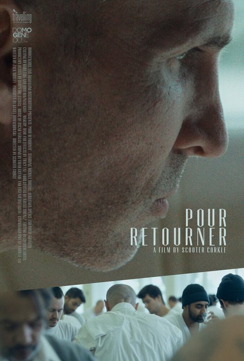 Смотреть фильм Возвращение / Pour Retourner (2014) онлайн 
