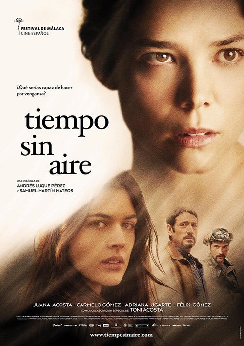 Смотреть фильм Время без воздуха / Tiempo sin aire (2015) онлайн в хорошем качестве HDRip