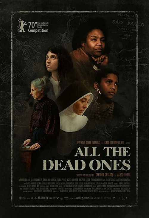 Смотреть фильм Все мертвецы / Todos os Mortos (2020) онлайн в хорошем качестве HDRip