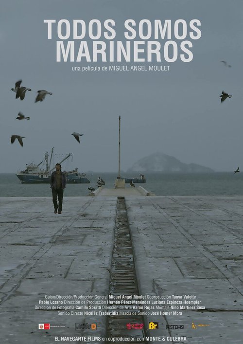 Смотреть фильм Все мы моряки / Todos somos marineros (2019) онлайн в хорошем качестве HDRip