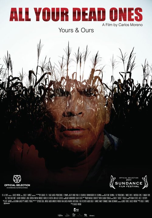 Смотреть фильм Все твои покойники / Todos tus muertos (2011) онлайн в хорошем качестве HDRip