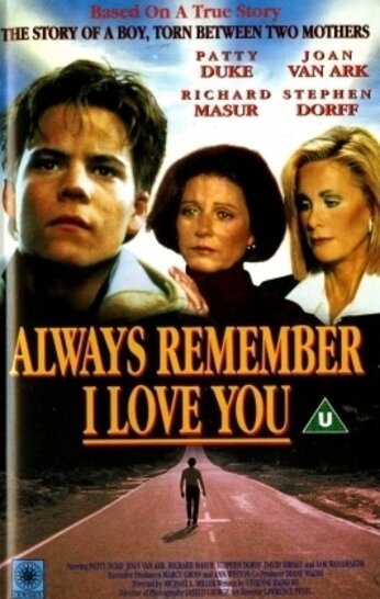 Смотреть фильм Всегда помни, что я люблю тебя / Always Remember I Love You (1990) онлайн в хорошем качестве HDRip