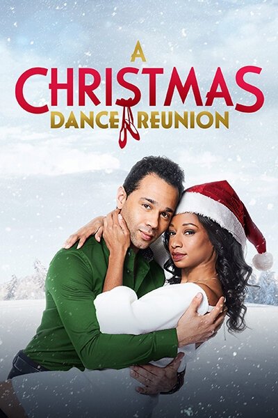 Смотреть фильм Встреча на рождественских танцах / A Christmas Dance Reunion (2021) онлайн в хорошем качестве HDRip