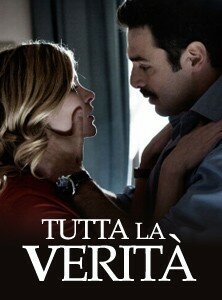 Смотреть фильм Вся правда / Tutta la verità (2009) онлайн в хорошем качестве HDRip