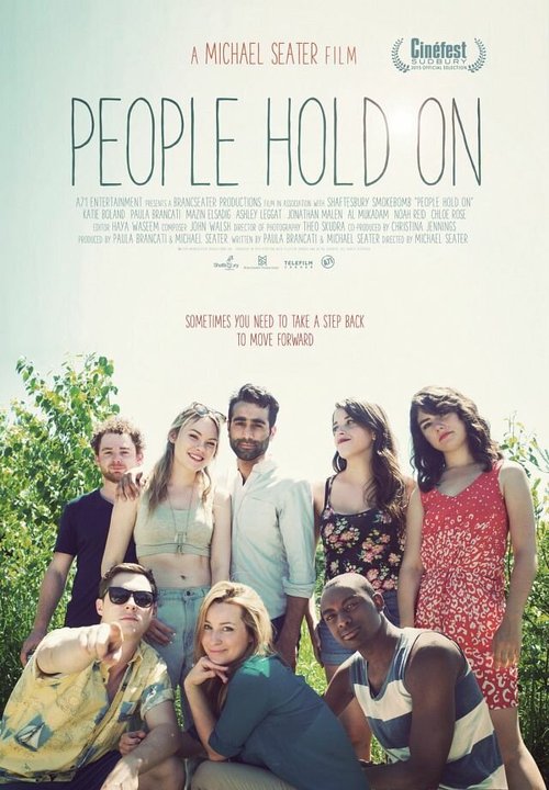 Смотреть фильм Всё будет хорошо / People Hold On (2015) онлайн в хорошем качестве HDRip