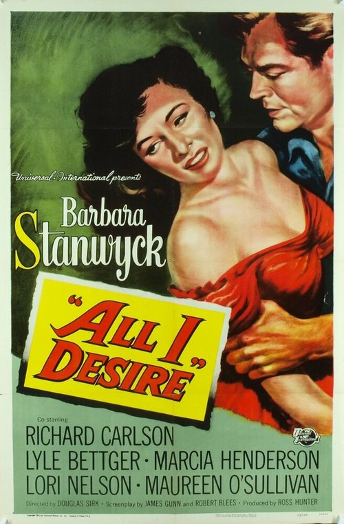 Смотреть фильм Всё, чего я желаю / All I Desire (1953) онлайн в хорошем качестве SATRip