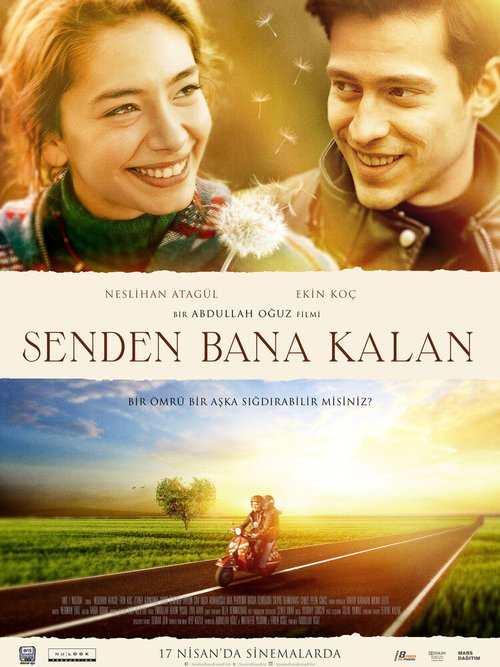 Смотреть фильм Всё, что мне осталось от тебя / Senden Bana Kalan (2015) онлайн в хорошем качестве HDRip