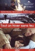 Смотреть фильм Всю зиму без огня / Tout un hiver sans feu (2004) онлайн в хорошем качестве HDRip