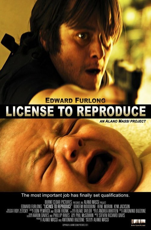 Смотреть фильм Второй шанс / License to Reproduce (2011) онлайн в хорошем качестве HDRip