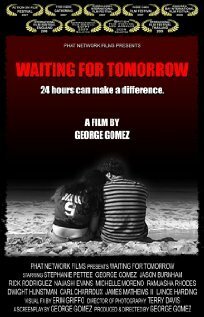 Смотреть фильм Waiting for Tomorrow (2007) онлайн в хорошем качестве HDRip