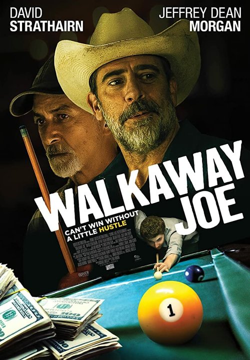 Смотреть фильм Walkaway Joe (2020) онлайн в хорошем качестве HDRip