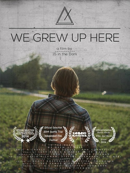 Смотреть фильм We Grew Up Here (2014) онлайн в хорошем качестве HDRip