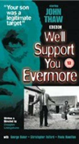 Смотреть фильм We'll Support You Evermore (1985) онлайн в хорошем качестве SATRip