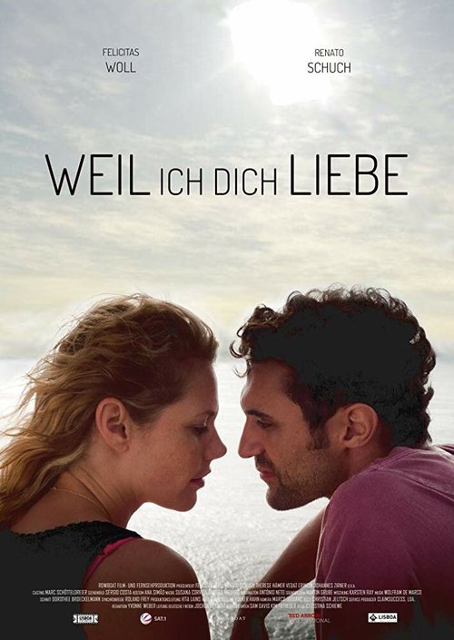Смотреть фильм Weil ich dich liebe (2016) онлайн 