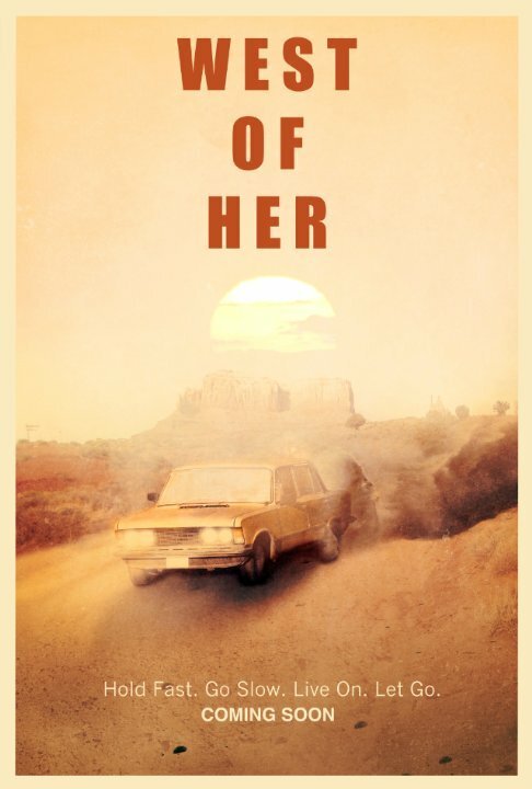 Смотреть фильм West of Her (2016) онлайн в хорошем качестве CAMRip