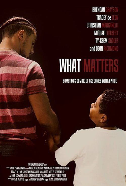 Смотреть фильм What Matters (2018) онлайн в хорошем качестве HDRip
