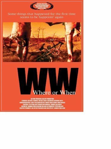 Смотреть фильм Where or When (2003) онлайн в хорошем качестве HDRip