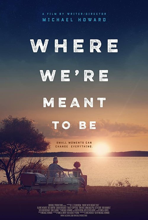Смотреть фильм Where We're Meant to Be (2016) онлайн в хорошем качестве CAMRip