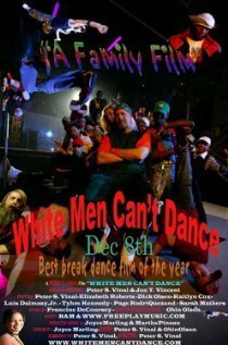 Смотреть фильм White Men Can't Dance (2012) онлайн в хорошем качестве HDRip