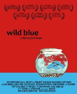 Смотреть фильм Wild Blue (2013) онлайн в хорошем качестве HDRip