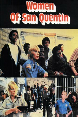 Смотреть фильм Women of San Quentin (1983) онлайн в хорошем качестве SATRip