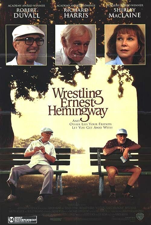 Смотреть фильм Я боролся с Эрнестом Хэмингуэем / Wrestling Ernest Hemingway (1993) онлайн в хорошем качестве HDRip