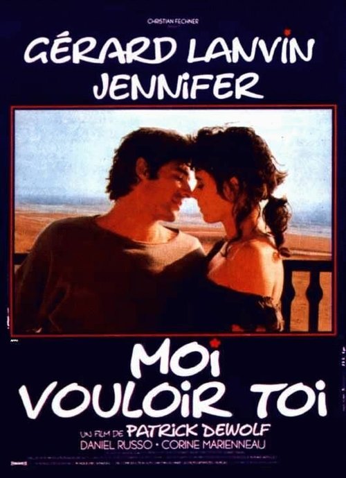 Смотреть фильм Я хочу тебя / Moi vouloir toi (1985) онлайн в хорошем качестве SATRip