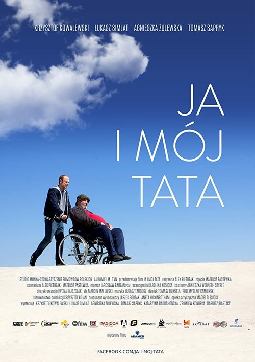 Смотреть фильм Я и мой отец / Ja i mój tata (2017) онлайн в хорошем качестве HDRip