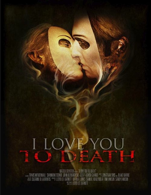 Смотреть фильм Я люблю тебя до смерти / I Love You to Death (2012) онлайн в хорошем качестве HDRip