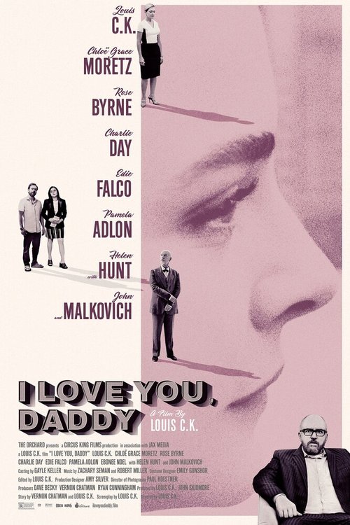 Смотреть фильм Я люблю тебя, папочка / I Love You, Daddy (2017) онлайн в хорошем качестве HDRip