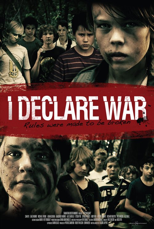 Смотреть фильм Я объявляю войну / I Declare War (2012) онлайн в хорошем качестве HDRip