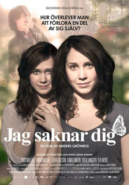 Смотреть фильм Я скучаю по тебе / Jag saknar dig (2011) онлайн в хорошем качестве HDRip