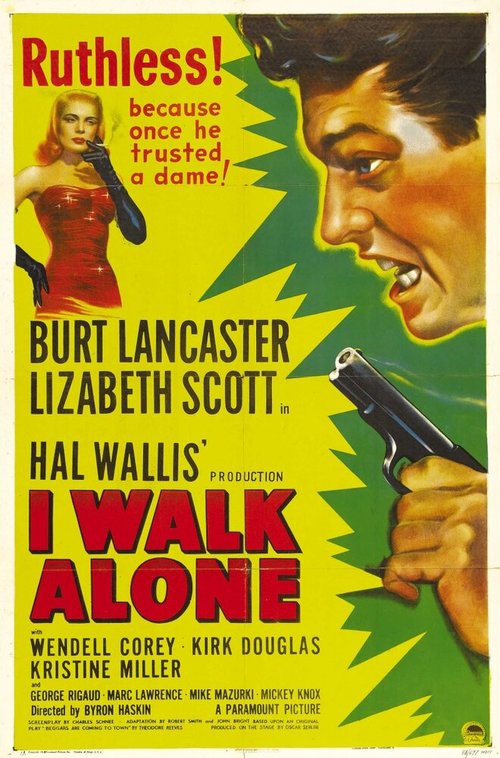 Смотреть фильм Я всегда одинок / I Walk Alone (1947) онлайн в хорошем качестве SATRip