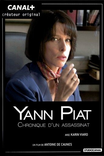 Смотреть фильм Янн Пьят, хроника убийства / Yann Piat, chronique d'un assassinat (2012) онлайн в хорошем качестве HDRip