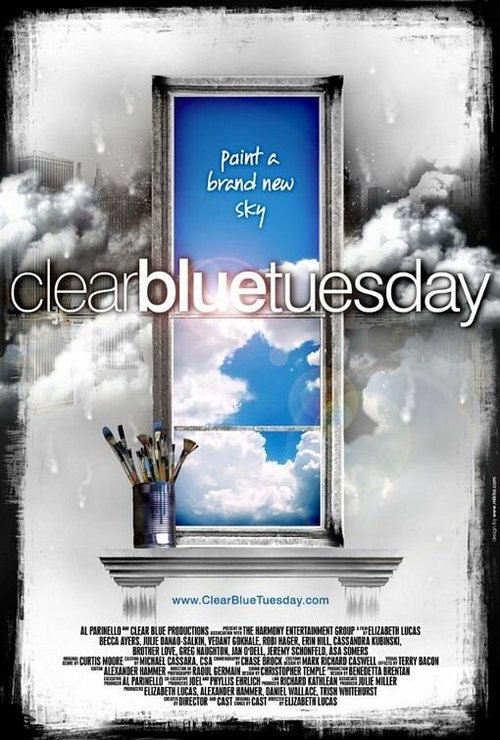 Смотреть фильм Ясный вторник / Clear Blue Tuesday (2009) онлайн в хорошем качестве HDRip