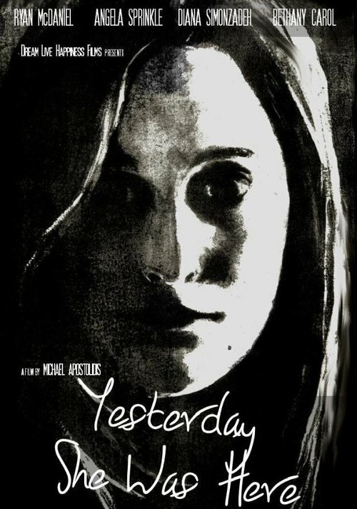 Смотреть фильм Yesterday She Was Here (2013) онлайн 