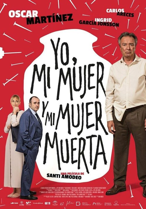 Смотреть фильм Yo, mi mujer y mi mujer muerta (2019) онлайн в хорошем качестве HDRip
